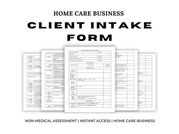 Client Intake and Assessment Form for Home Care Providers. Home Health Care Services. Elderly Care Services. Client Intake Form. 